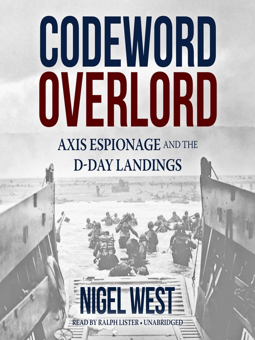 Title details for Codeword Overlord by Nigel West - Available